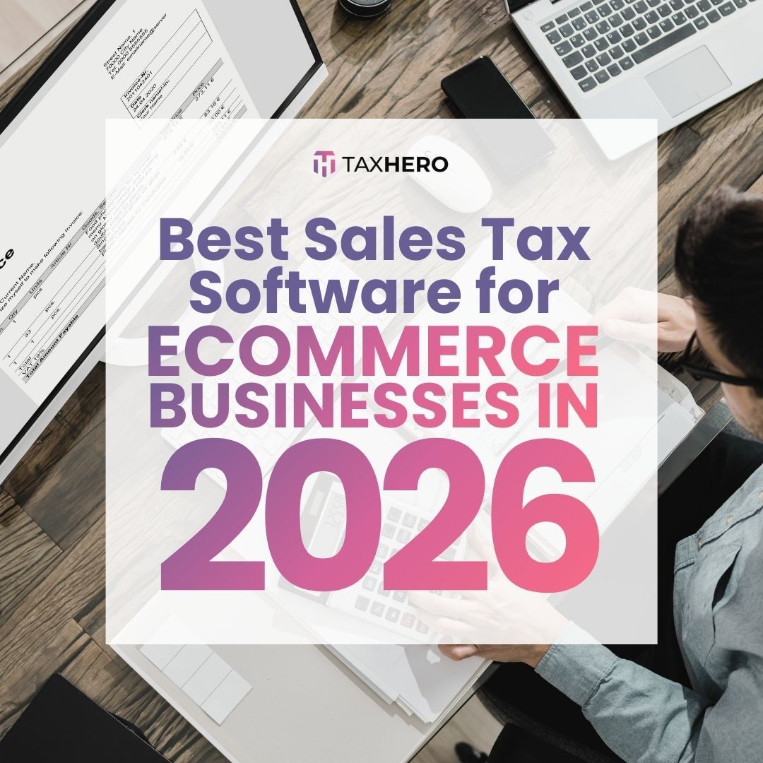 2026 U.S. Sales Tax Software Comparison: Best Tools for Ecommerce